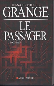 Jean-Christophe GRANGÉ : Le passager
