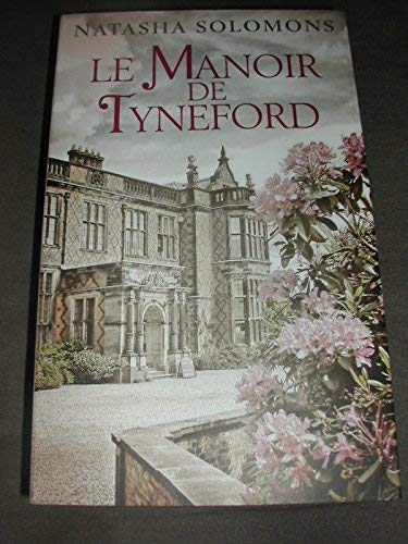 Natasha SOLOMONS : Le manoir de Tyneford