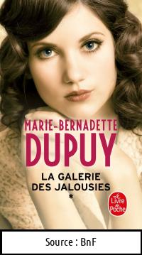 Marie-Bernadette DUPUY : La galerie des jalousies T1
