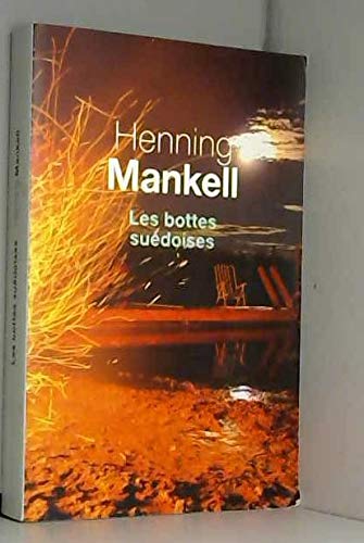 Henning MANKELL : Les bottes suédoises