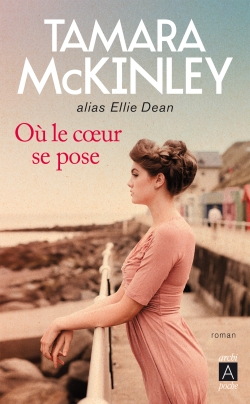 Tamara MCKINLEY : Où le cœur se pose