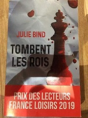 Julie BIND : Tombent les rois