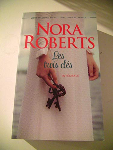 Nora ROBERTS : Les trois clés