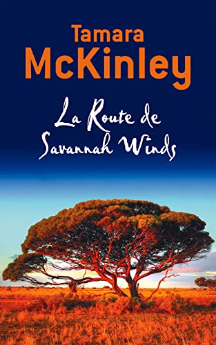 Tamara MCKINLEY : La route de Savannah Winds