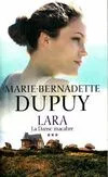 Marie-bernadette DUPUY : Lara T3 La danse macabre