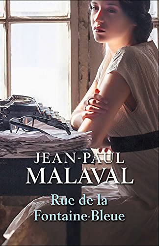 Jean-paul MALAVAL : Rue de la Fontaine bleue