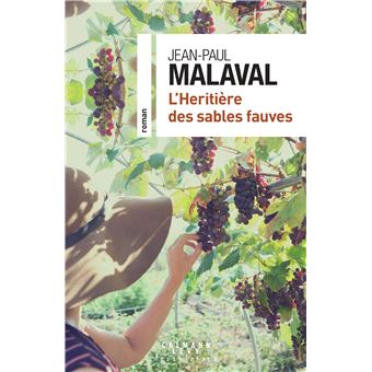 Jean-paul MALAVAL : L&rsquo;Héritière des sables fauves