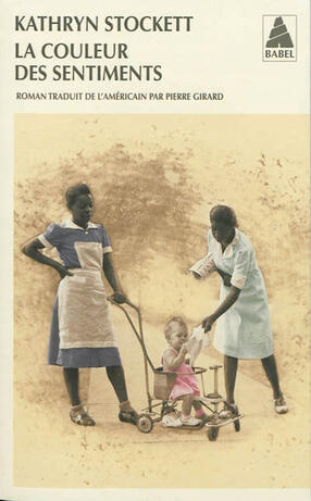 Kathryn STOCKETT : La couleur des sentiments