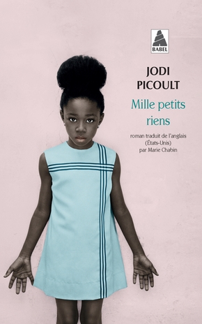Jodi PICOULT : Mille petits riens
