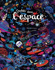 Peggy NILLE : Cachés dans l&rsquo;espace