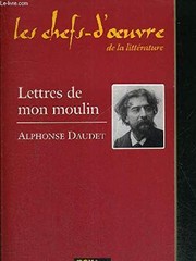 Alphonse DAUDET : Les Lettres de mon moulin