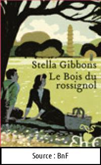 Stella GIBBONS : Le bois du rossignol