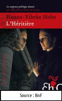 Hanne-Vibeke HOLST : L&rsquo;héritière