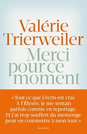 Valérie TRIERWEILER : Merci pour ce moment