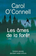 Carol O&rsquo;CONNELL : Les âmes de la forêt