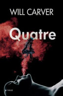 Will CARVER : Quatre