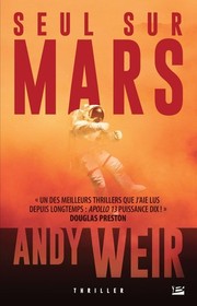 Andy WEIR : Seul sur mars