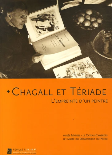 Musée Matisse (Le Cateau Cambrésis) : Chagall et Tériade