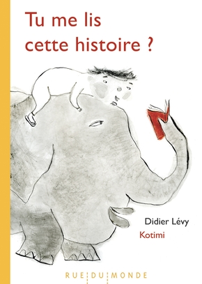 Didier LÉVY : Tu me lis cette histoire ?