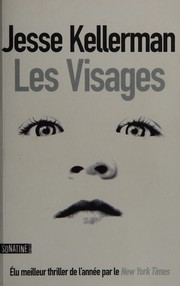 Jesse KELLERMAN : Les Visages