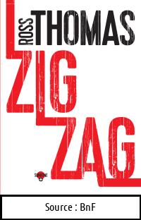 Ross THOMAS : Zig Zag
