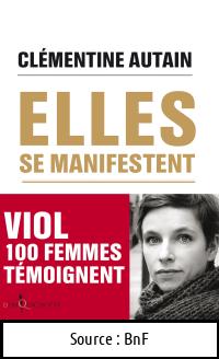 Clémentine AUTAIN : Elles se manifestent