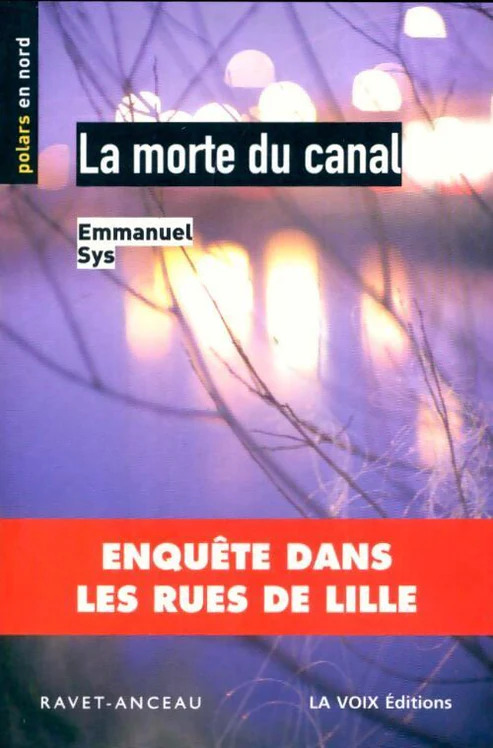 Emmanuel SYS : La morte du canal