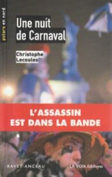 Christophe LECOULES : Une nuit de carnaval