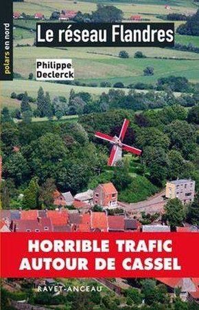 Philippe DECLERCK : Le réseau Flandres