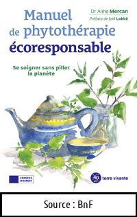Aline MERCAN : Manuel de phytothérapie écoresponsable