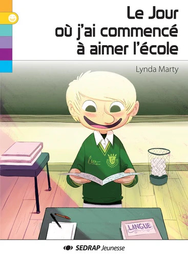 Lynda MARTY : Le Jour où j&rsquo;ai commencé à aimer l&rsquo;école