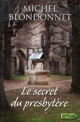 Michel BLONDONNET : Le secret du presbytère