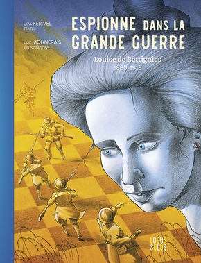 Liza KERIVEL : Espionne dans la Grande Guerre