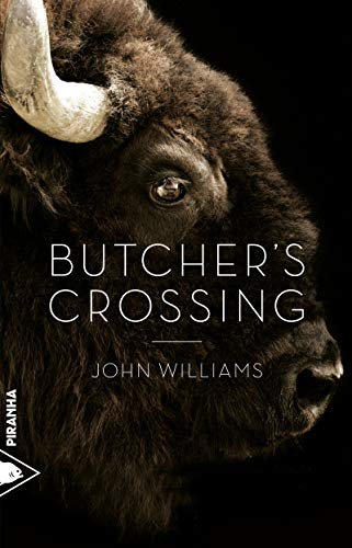 John WILLIAMS : Butcher&rsquo;s Crossing