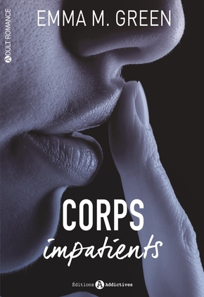 Emma GREEN : Corps impatients