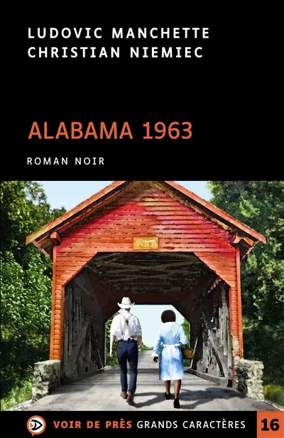Ludovic MANCHETTE : Alabama 1963