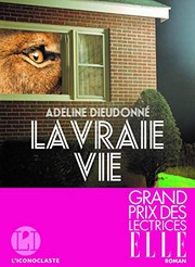 Adeline DIEUDONNÉ : La Vraie vie