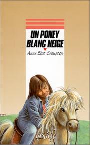 Ann eliot CROMPTON : Un poney blanc neige