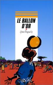 Yves PINGUILLY : Le ballon d&rsquo;or