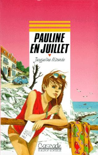 Jacqueline MIRANDE : Pauline en juillet
