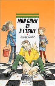 Chantal CAHOUR : Mon chien va à l&rsquo;école
