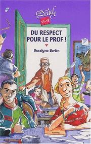 Roselyne BERTIN : Du respect pour le prof !