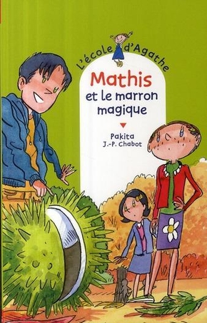 PAKITA : Mathis et le marron magique