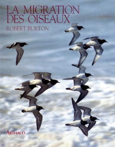 Robert BURTON : La migration des oiseaux