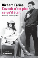 Richard FARIÑA : L&rsquo;avenir n&rsquo;est plus ce qu&rsquo;il était