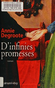 Annie DEGROOTE : D&rsquo;infinies promesses EX 2