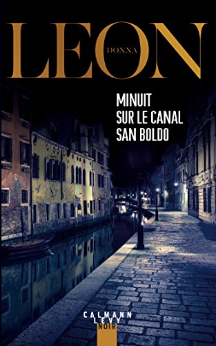 Donna LEON : Minuit sur le canal San Boldo