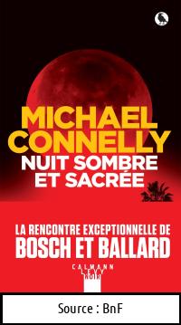 Michael CONNELLY : Nuit sombre et sacrée