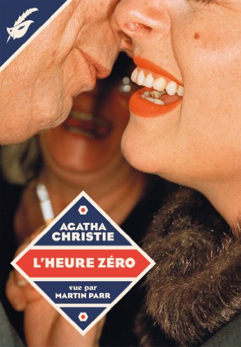 Agatha CHRISTIE : L&rsquo;heure zéro