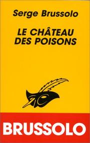 Serge BRUSSOLO : Le château des poisons